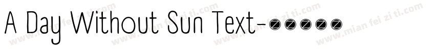 A Day Without Sun Text字体转换